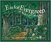 E is for Evergreen by Marie Smith
