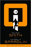 I.Q. Book Five by Roland Smith